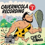 Che-Sudaka-Cavernicola-recording