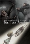 idiots and angels 