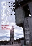 Over Your Cities Grass Will Grow Plakat