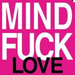 MINDFUCK-Love-vor